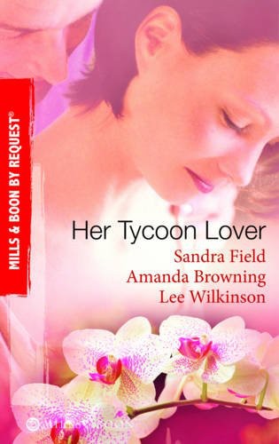 Her Tycoon Lover (Mills &amp; Boon by Request)