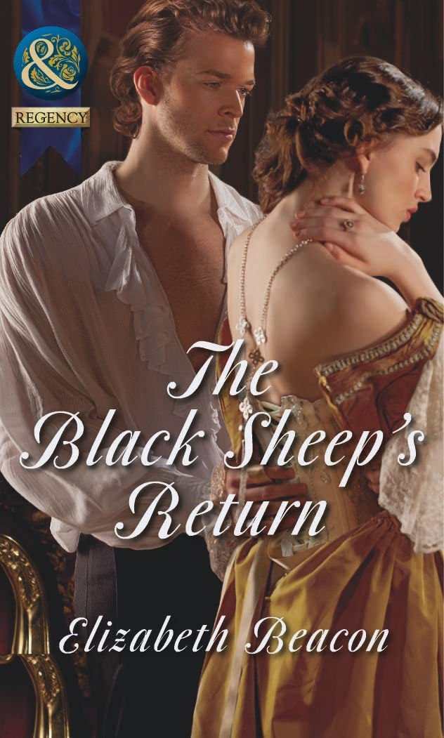 The Black Sheep's Return (Mills &amp; Boon Historical)