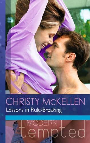 Lessons in Rule-Breaking (Mills &amp; Boon Modern Tempted)