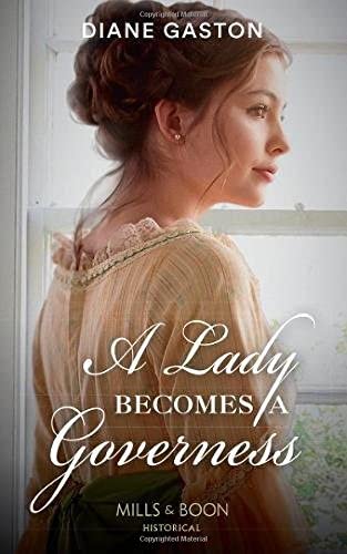 A Lady Becomes A Governess (The Governess Swap)