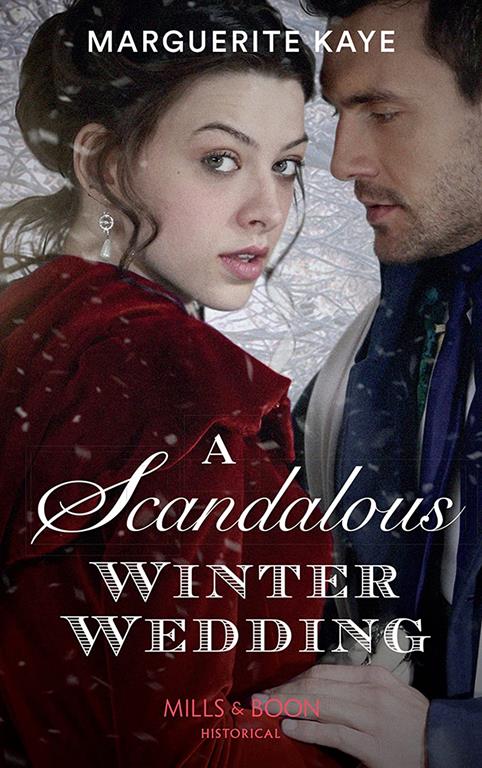 A Scandalous Winter Wedding (Matches Made in Scandal)