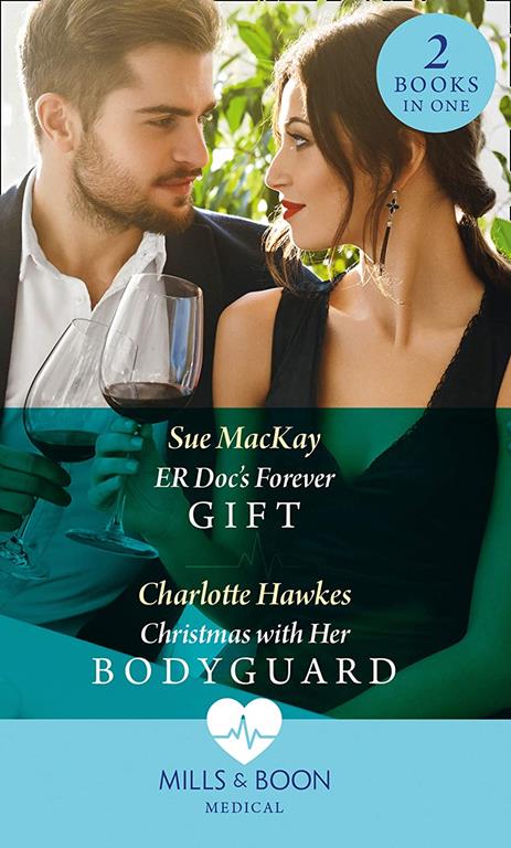 Er Doc's Forever Gift: Er DOC's Forever Gift / Christmas with Her Bodyguard