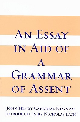 An Essay in Aid of a Grammar of Assent