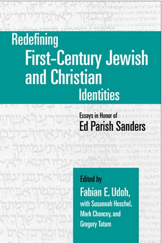 Redefining First-Century Jewish and Christian Identities