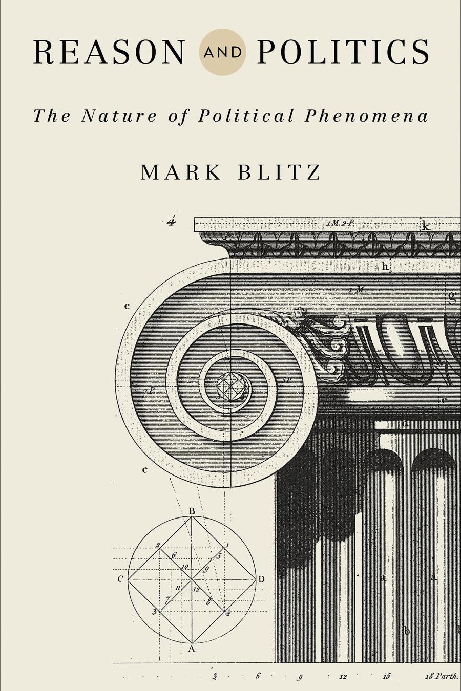 Reason and politics : the nature of political phenomena
