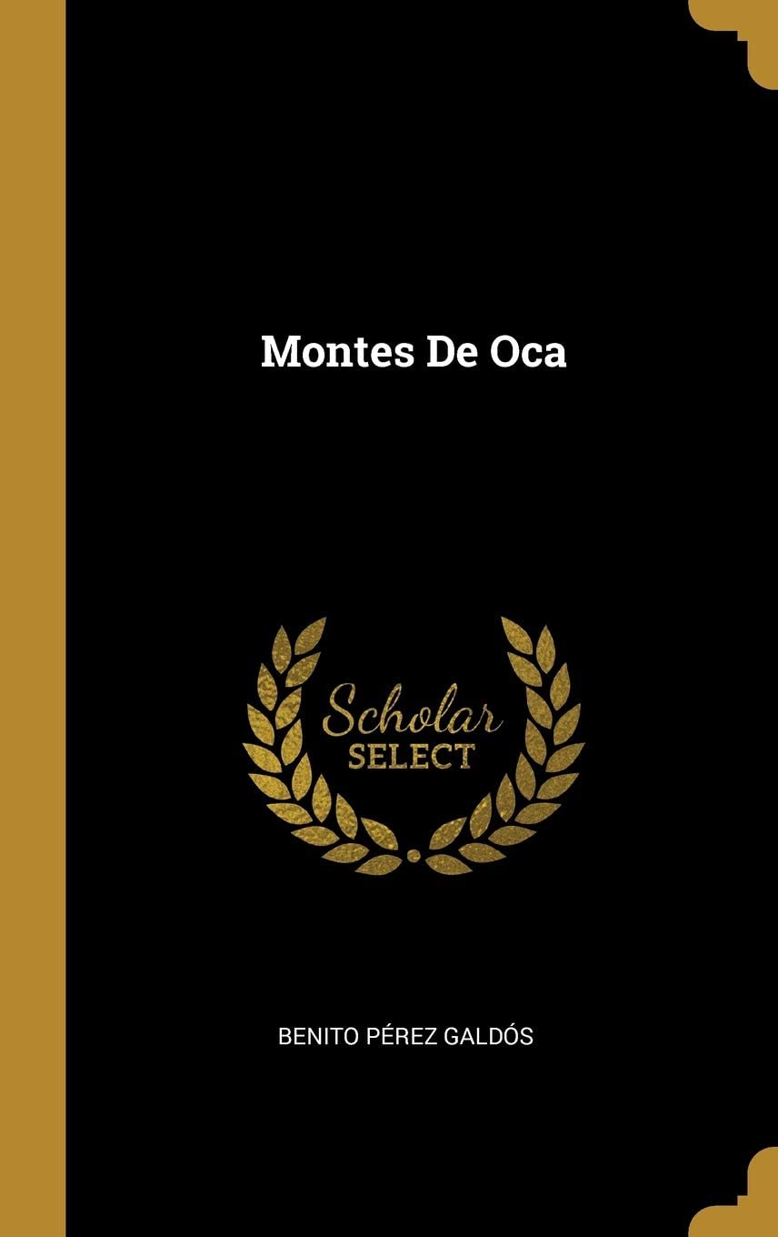 Montes De Oca (Spanish Edition)