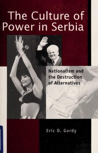 The Culture of Power in Serbia