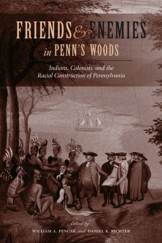 Friends and Enemies in Penn's Woods