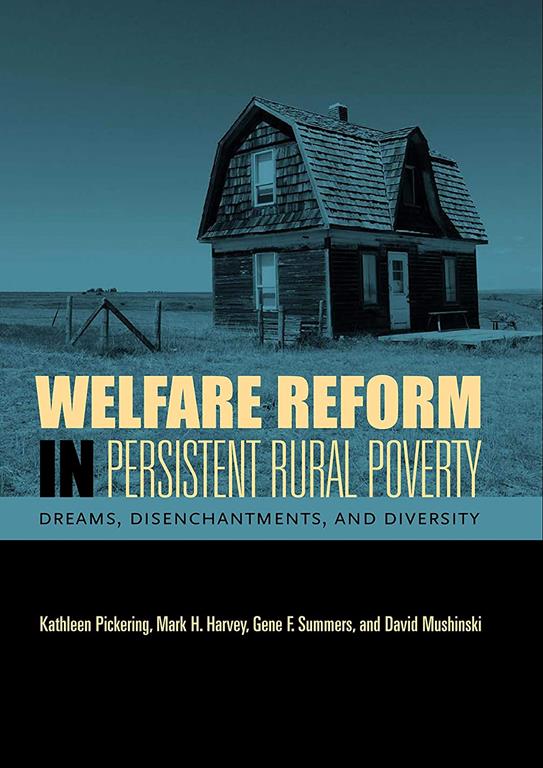 Welfare Reform in Persistent Rural Poverty