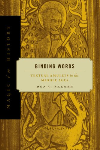 Binding words : textual amulets in the Middle Ages