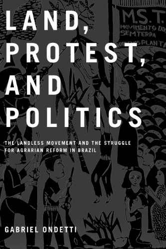 Land, Protest, and Politics