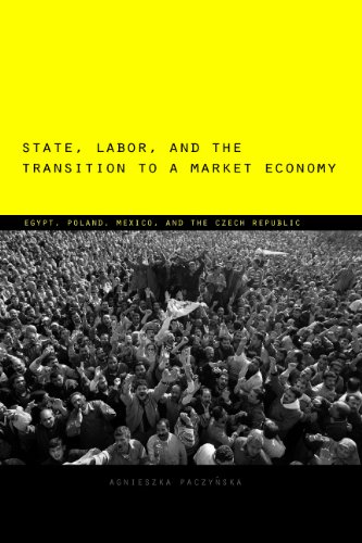 State, Labor, and the Transition to a Market Economy