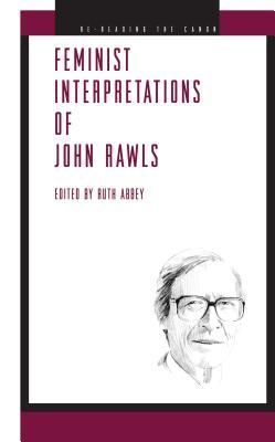 Feminist Interpretations of John Rawls (Re-Reading the Canon)