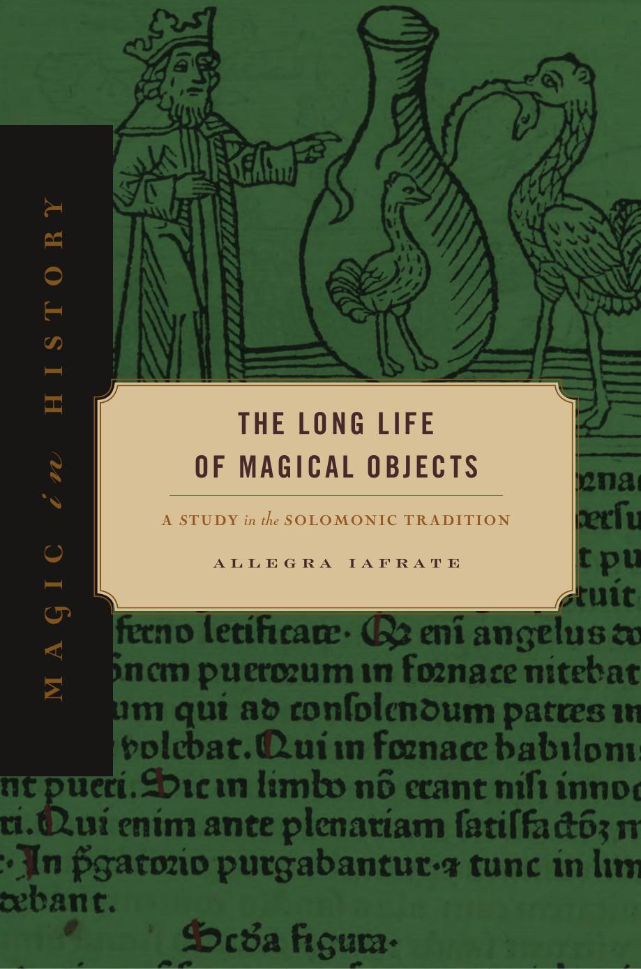 The Long Life of Magical Objects