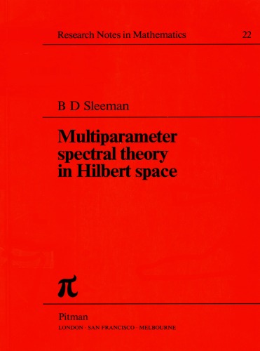 Multiparameter Spectral Theory In Hilbert Space