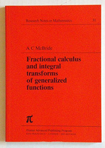 Fractional Calculus &amp; Integral Transforms of Generalized Functions