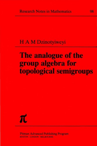 The Analogue of the Group Algebra for Topological Semigroups