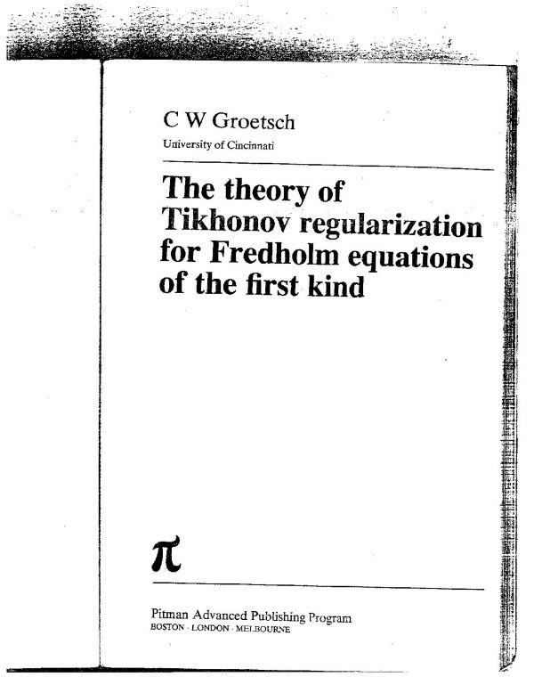 The Theory of Tikhonov Regularization for Fredholm Equations of the First Kind