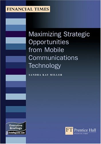 Strategic opportunities from mobile information technology