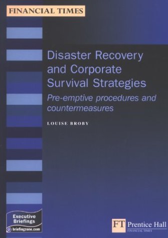 Disaster Recovery &amp; Corporate Survival Strategies