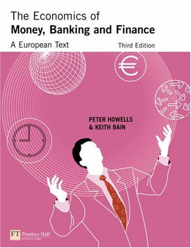 The Economics of Money, Banking and Finance