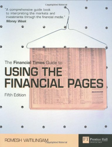 The Financial Times Guide to Using the Financial Pages