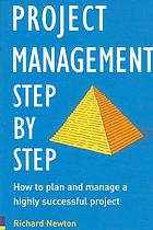 Project Management Step by Step