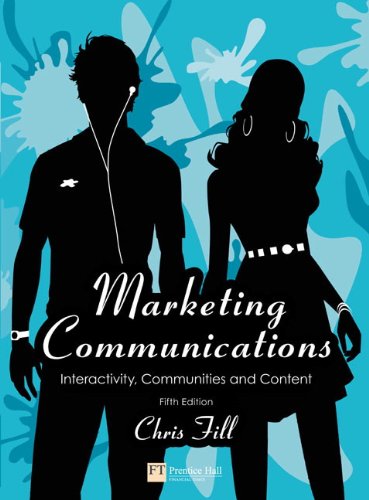 Marketing communications : interactivity, communities and content