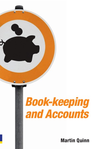 Book-Keeping and Accounts for Entrepreneurs