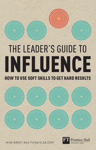 The Leader's Guide to Influence