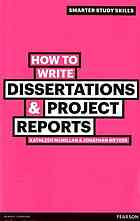 How to Write Dissertations &amp; Project Reports