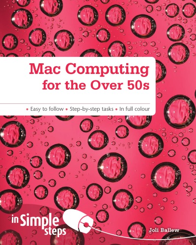 Mac Computing for the Over 50s in Simple Steps