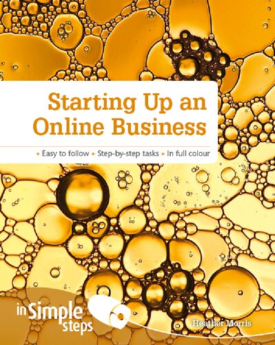 Starting Up an Online Business in Simple Steps. Heather Morris