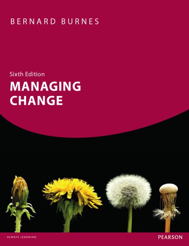 Managing change : a strategic approach to organizational dynamics