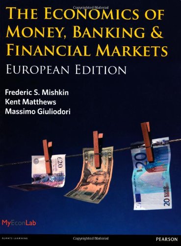 Economics of money, banking and financial markets