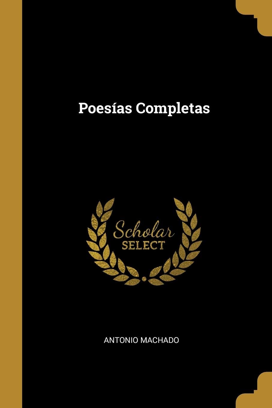 Poes&iacute;as Completas (Spanish Edition)