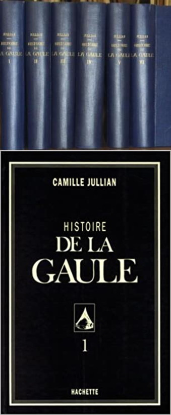 Histoire de la Gaule ..