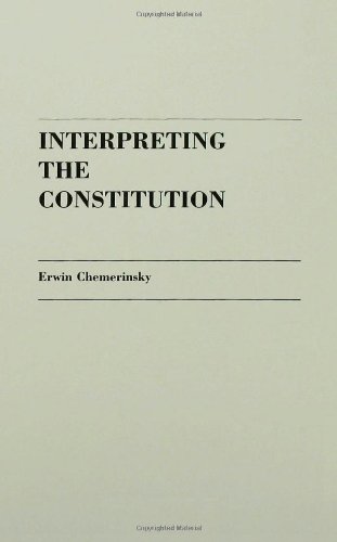 Interpreting the Constitution