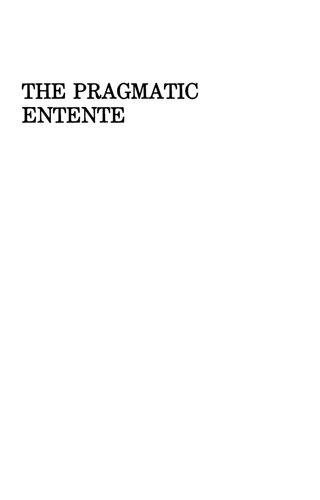 The Pragmatic Entente
