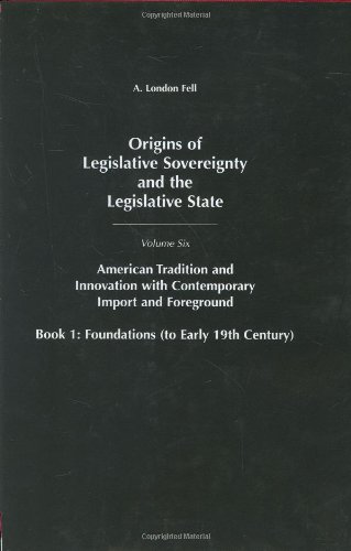 Origins of Legislative Sovereignty and the Legislative State