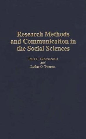 Research Methods and Communication in the Social Sciences