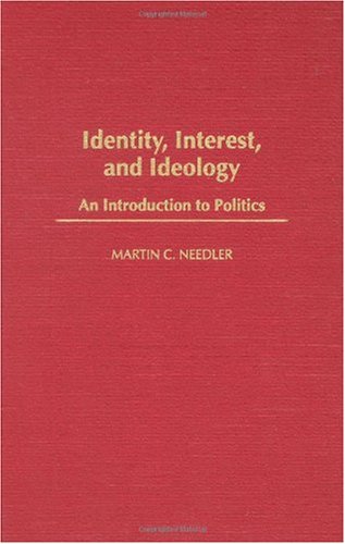 Identity, Interest, and Ideology