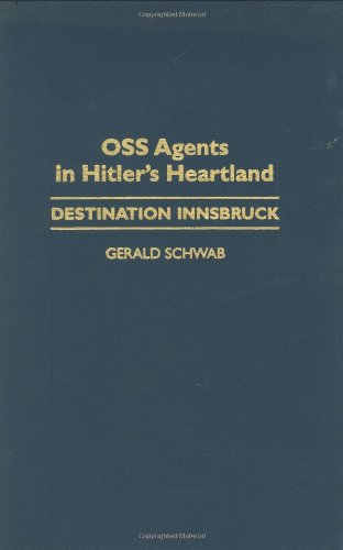 Oss Agents In Hitler's Heartland