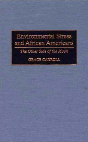 Environmental Stress and African Americans