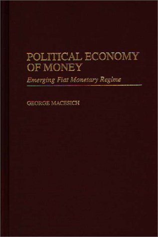 Political Economy of Money