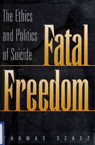 Fatal Freedom