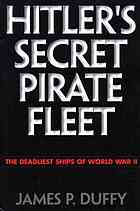 Hitler's Secret Pirate Fleet