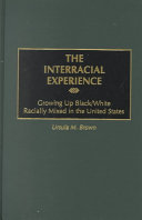 The Interracial Experience