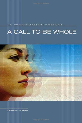 A Call to Be Whole