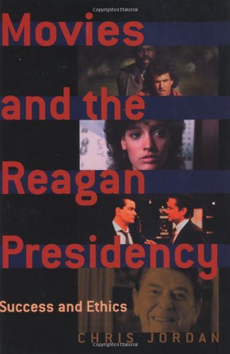 Movies and the Reagan Presidency